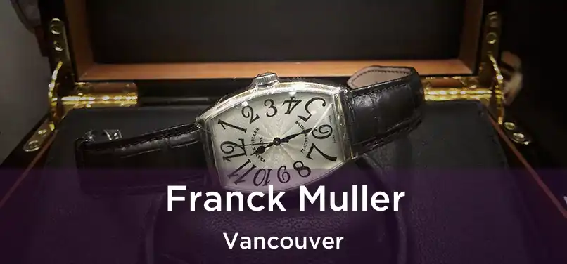  Franck Muller Vancouver