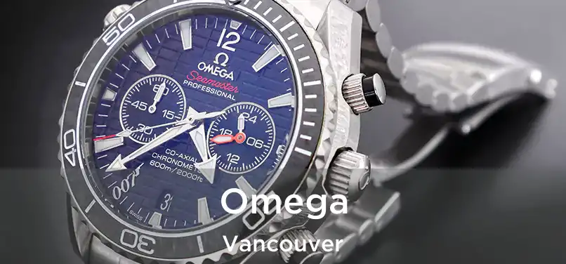  Omega Vancouver