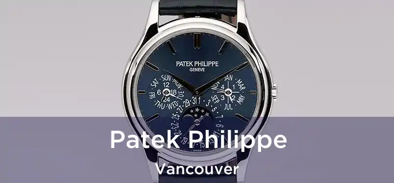  Patek Philippe Vancouver