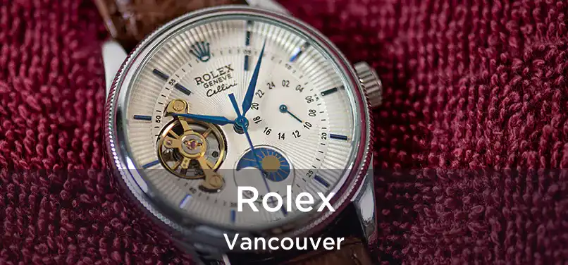  Rolex Vancouver